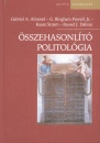 Gabriel A.(Szerk.) Almond - Russell J.(Szerk.) Dalton - Bingham G.(Szerk.) Jr. Powell - Kaare(Szerk.) Strom - �sszehasonl�t� politol�gia