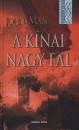 John Man - A k�nai nagy fal