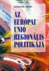 Kengyel �kos - Az Eur�pai Uni� region�lis politik�ja