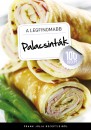 Frank J�lia - A legfinomabb - Palacsint�k