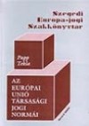 Papp Tekla - Az Eur�pai Uni� t�rsas�gi jogi norm�i