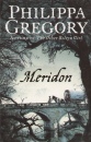 Philippa Gregory - Meridon