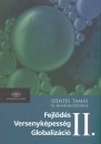Szentes Tam�s - Fejl�d�s, versenyk�pess�g, globaliz�ci� II.
