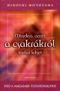 Hiroshi Motoyama - Minden, amit a csakr�kr�l tudni lehet