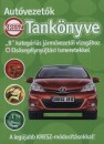 Duka Gyula - Keller Ervin - Dr. Kiss Istv�n - Samu Kata - Vir�gh S�ndor - Aut�vezet�k tank�nyve 