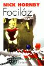 Nick Hornby - Focil�z