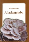 Dr. Szab� Istv�n - A laskagomba