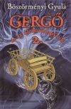 B�sz�rm�nyi Gyula - Gerg� �s az �lomv�mp�rok 2.