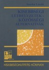 Szarka L�szl� - Kisebbs�gi l�thelyzetek - k�z�ss�gi alternat�v�k