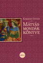 Komj�thy Istv�n - M�ty�s-mond�k k�nyve
