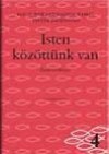 Koczorn� Heinemann Ildik� - Pint�r Zsuzsanna - Isten k�z�tt�nk van