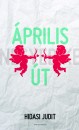 Hidasi Judit - �prilis �t