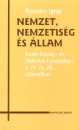 Romsics Ign�c - Nemzet, nemzetis�g �s �llam