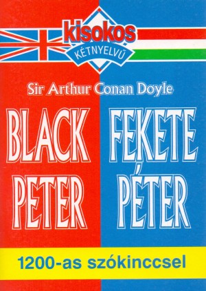 Arthur Conan Sir Doyle - Fekete P�ter - Black Peter