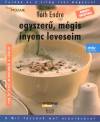 T�th Endre - Egyszer�, m�gis �nyenc leveseim