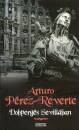 Arturo P�rez-Reverte - Dobperg�s Sevill�ban