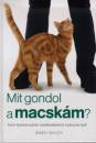 Gwen Bailey - Mit gondol a macsk�m?