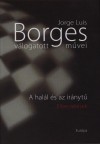 Jorge Luis Borges - Borges v�logatott m�vei I.
