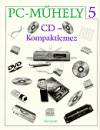 Ila L�szl� - PC-m�hely 5. - CD-Kompaktlemez