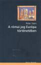Peter Stein - A r�mai jog Eur�pa t�rt�net�ben