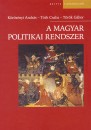 K�r�s�nyi Andr�s - T�th Csaba - Dr. T�r�k G�bor - A magyar politikai rendszer