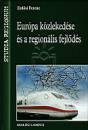Dr. Erd�si Ferenc - Eur�pa k�zleked�se �s a region�lis fejl�d�s