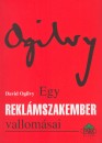 David Ogilvy - Egy rekl�mszakember vallom�sai