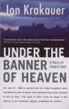 Jon Krakauer - Under the Banner of Heaven