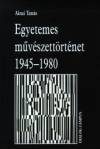 Aknai Tam�s - Egyetemes m�v�szett�rt�net 1945-1980