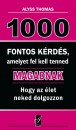 Alyss Thomas - 1000 fontos k�rd�s, amelyet fel kell tenned magadnak