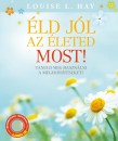 Louise L. Hay - �ld j�l az �leted  most! - CD mell�klettel