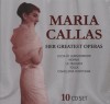 Maria Callas - Maria Callas - Her Greatest Operas