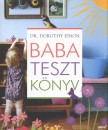 Dr. Dorothy Einon - Babatesztk�nyv