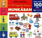  - A 100 legjobb dolog a munk�ban
