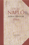 M�rai S�ndor - A teljes napl� 1946