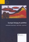 Jeney Petra(Szerk.) - Kende Tam�s(Szerk.) - Sz�cs Tam�s(Szerk.) - Eur�pai k�zjog �s politika