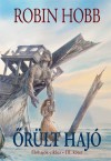 Robin Hobb - �r�lt haj�
