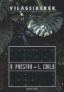 Lincoln Child - Douglas Preston - A megtal�lt ereklye