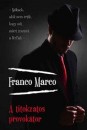 Franco Marco - A titokzatos provok�tor