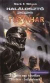 Wilson Mark F. - T�zvihar