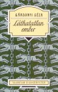 G�rdonyi G�za - L�thatatlan ember