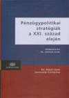 Lentner Csaba - P�nz�gypolitikai strat�gi�k a XXI. sz�zad elej�n