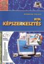 B�rtfai Barnab�s - Sikos L�szl� - ECDL k�pszerkeszt�s