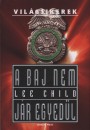 Lee Child - A baj nem j�r egyed�l