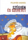 Feldm�r Andr�s - Sz�gyen �s szeretet
