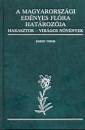 Dr. Simon Tibor(Szerk.) - A magyarorsz�gi ed�nyes fl�ra hat�roz�ja