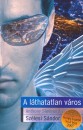 Anthony Sheenard - A l�thatatlan v�ros