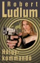 Robert Ludlum - H�lgykommand�