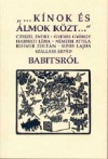 Dr. Sipos Lajos(Szerk.) - K�nok �s �lmok k�zt...