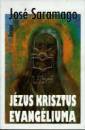Jos� Saramago - J�zus Krisztus evang�liuma